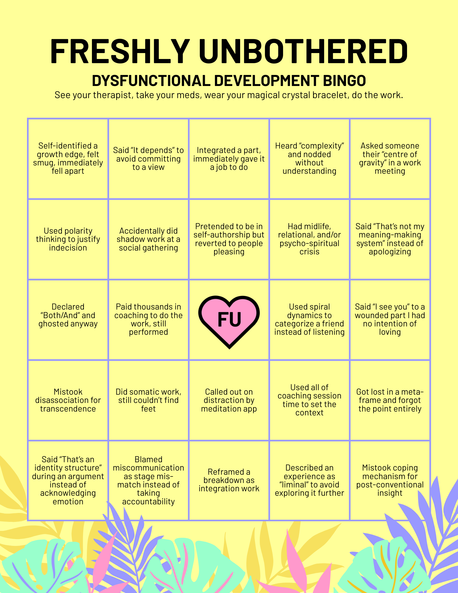 A yellow bingo card contains satirical jokes about the pitfalls of holding developmental stances too tightly. There is bright, tropical foliage at the bottom of the page and a pink heart in the middle of the bingo grid.
